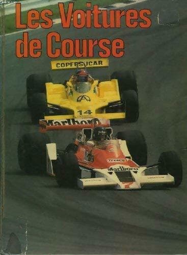 Les voitures de course - Robert Welsh